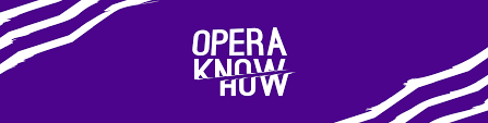 Opera knowhow