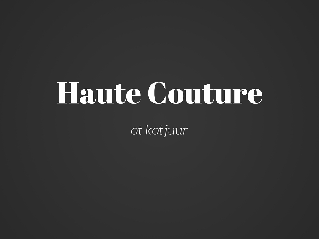 Haute Couture